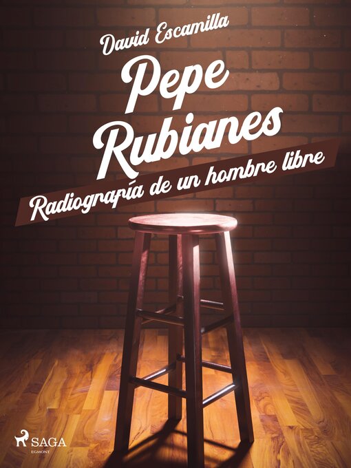 Title details for Pepe Rubianes, radiografía de un hombre libre by David Escamilla Imparato - Available